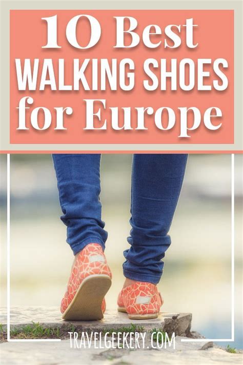 best walking shoes for travel in europe.